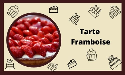 Tarte Framboise