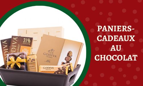 Paniers-cadeaux au chocolat
