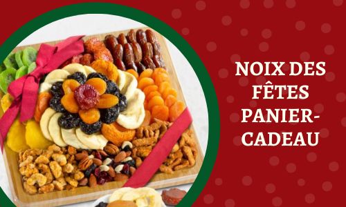 Noix des F&ecirc;tes Panier-cadeau