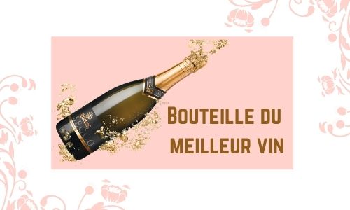 Bouteille du meilleur vin