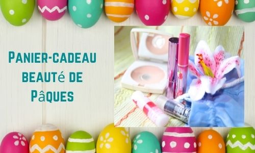 Panier-cadeau beauté de Pâques