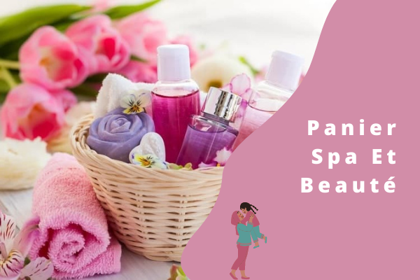 Panier Spa Et Beaut&eacute;