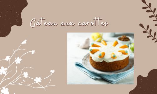 G&acirc;teau aux carottes