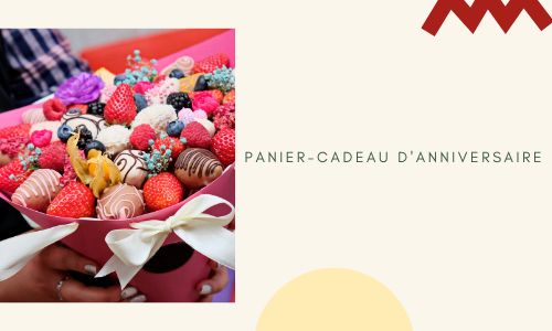 Panier-cadeau d'anniversaire