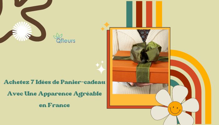 Achetez 7 Id&eacute;es de Panier-cadeau Avec Une Apparence Agr&eacute;able en France