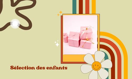 S&eacute;lection des enfants