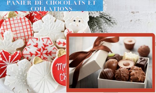 Panier de chocolats et collations