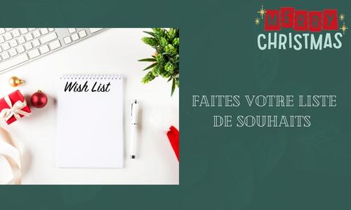 Faites votre liste de souhaits