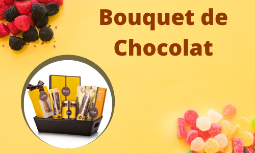 Bouquet de Chocolat