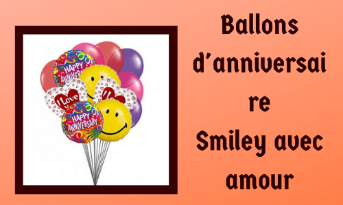Ballons d'anniversaire Smiley avec amour