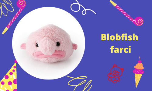 Blobfish farci
